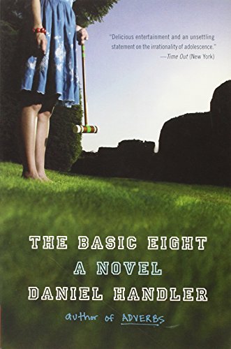 The Basic Eight: A Novel